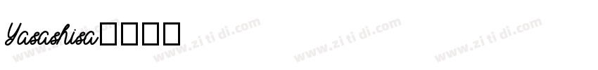 Yasashisa字体转换