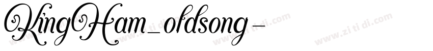 KingHam_oldsong字体转换