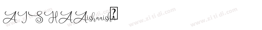 AISHAAishaaisha字体转换
