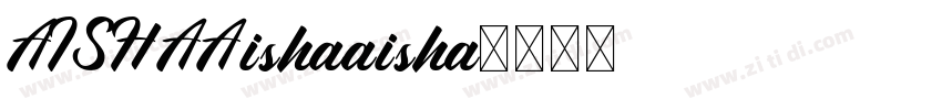 AISHAAishaaisha字体转换