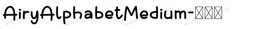 AiryAlphabetMedium字体转换