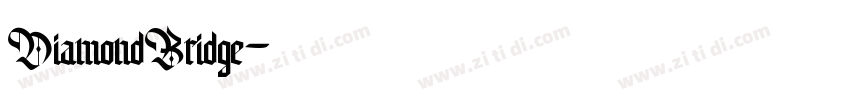 DiamondBridge字体转换