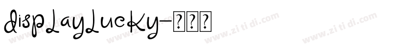DisplayLucky字体转换