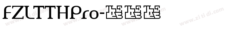 FZLTTHPro字体转换