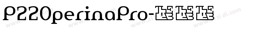 P220perinaPro字体转换