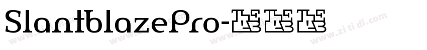 SlantblazePro字体转换