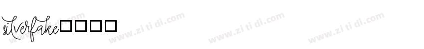 silverfake字体转换