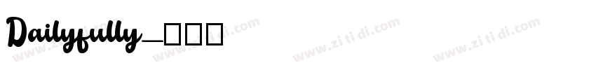 Dailyfully字体转换