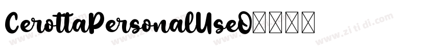 CerottaPersonalUseO字体转换