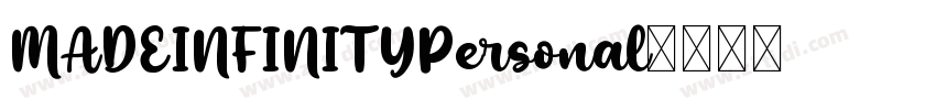 MADEINFINITYPersonal字体转换