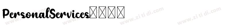 PersonalServices字体转换