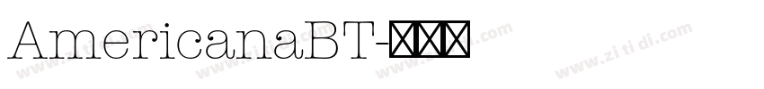 AmericanaBT字体转换