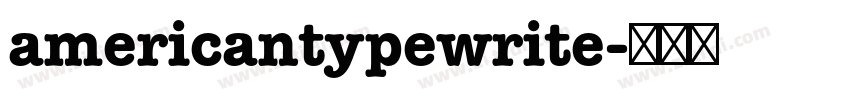 americantypewrite字体转换