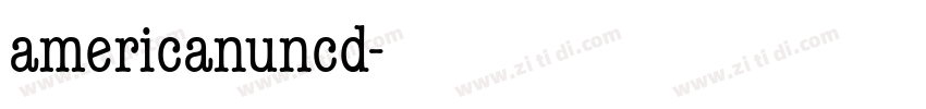 americanuncd字体转换