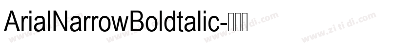 ArialNarrowBoldtalic字体转换