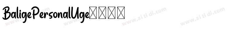 BaligePersonalUge字体转换