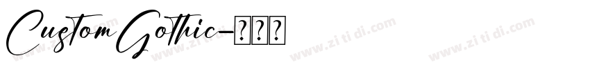 CustomGothic字体转换