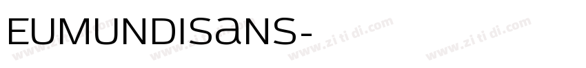EumundiSans字体转换