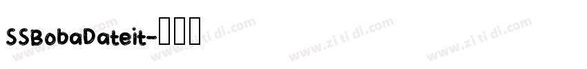 SSBobaDateit字体转换