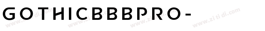 GothicBBBPro字体转换