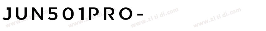 Jun501Pro字体转换