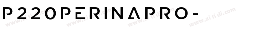 P220perinaPro字体转换