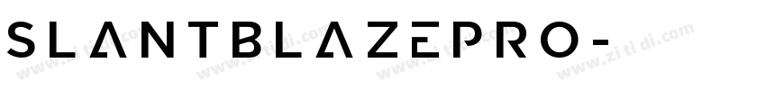 SlantblazePro字体转换