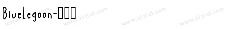 BlueLegoon字体转换
