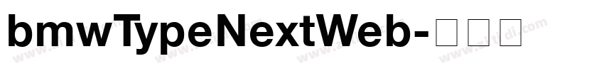 bmwTypeNextWeb字体转换