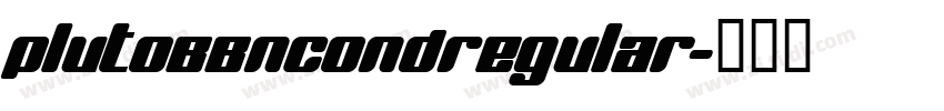 PlutoBBnCondRegular字体转换