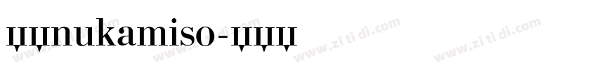 风雨nukamiso字体转换