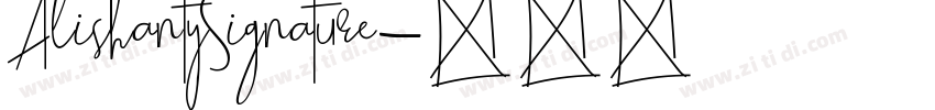 AlishantySignature字体转换
