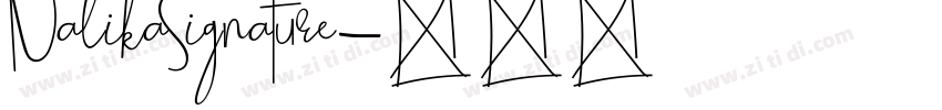 NalikaSignature字体转换
