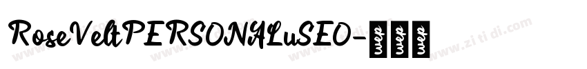 RoseVeltPERSONALuSEO字体转换