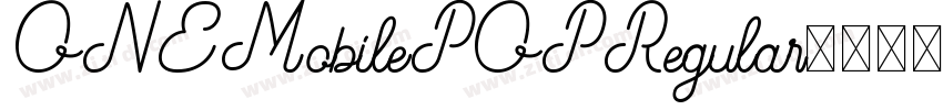 ONEMobilePOPRegular字体转换