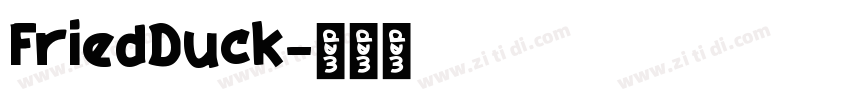 FriedDuck字体转换