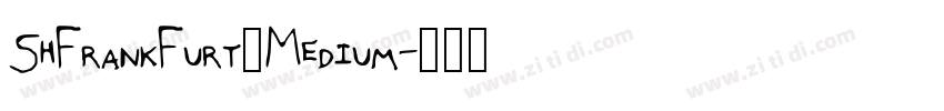 ShFrankFurt_Medium字体转换