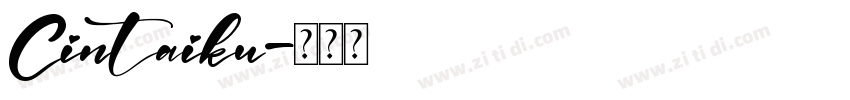 Cintaiku字体转换