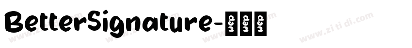 BetterSignature字体转换