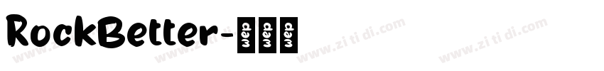 RockBetter字体转换