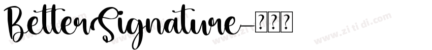 BetterSignature字体转换