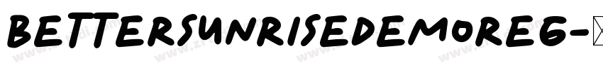 BetterSunriseDemoReg字体转换