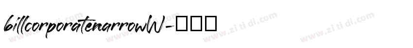 billcorporatenarrowW字体转换