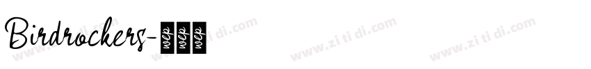 Birdrockers字体转换