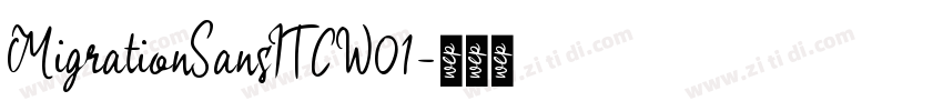 MigrationSansITCW01字体转换