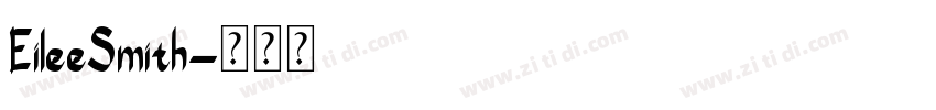 EileeSmith字体转换