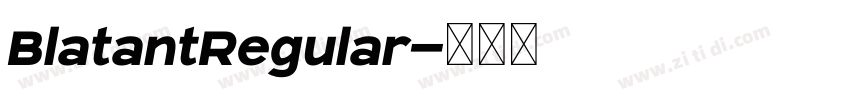 BlatantRegular字体转换