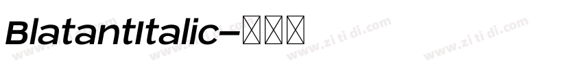 BlatantItalic字体转换