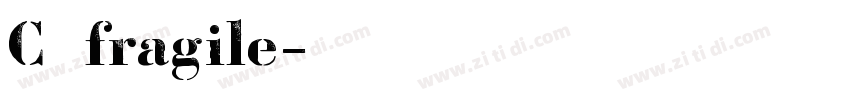 C乐安fragile字体转换