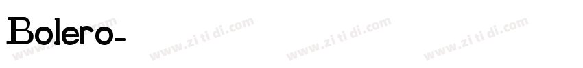 Bolero字体转换
